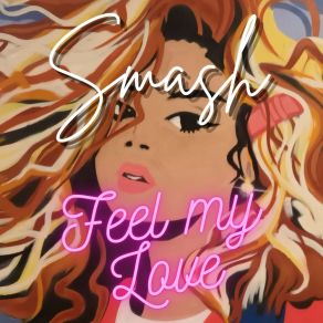 Feel My Love album cover