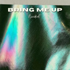 Bring Me Up album cover