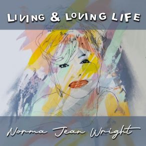 Living And Loving Life album cover