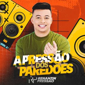 A Pressão Dos Paredões album cover