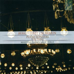 Berg, Liszt, Scriabin: Poem-Sonatas album cover