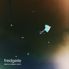 Fredgeile (Danny Wheels Remix) (Single) album cover