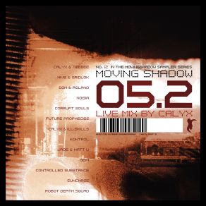Moving Shadow 05.2 (Live Mix By Calyx) album cover