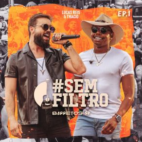 # Sem Filtro (Barretos - SP), Ep. 1 album cover