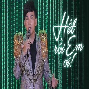 Hết Rồi Em Ơi album cover