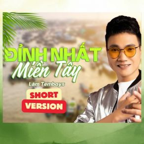 Đỉnh Nhất Miền Tây (Miền Tây Mãi Đỉnh) (Short Version) album cover