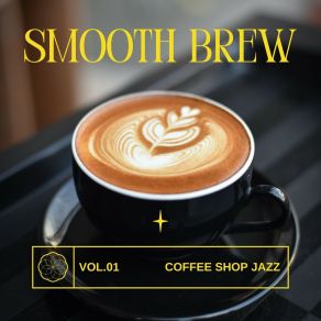 Smooth Brew: Morning Jazz Café album cover