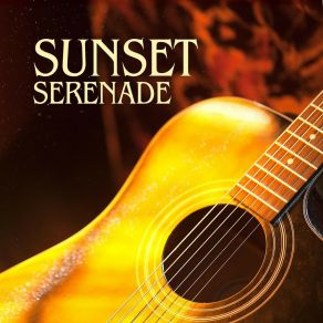 Sunset Serenade: Acoustic Guitar Music album cover