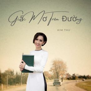 Giấc Mơ Trên Đường album cover