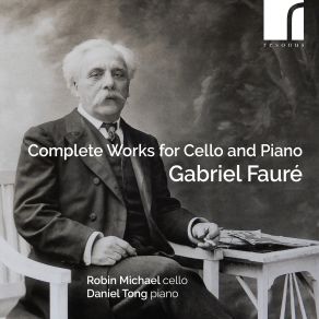 Fauré: Complete Works For Cello And Piano album cover
