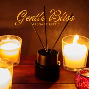 Gentle Bliss: Relaxing Spa Sounds album cover