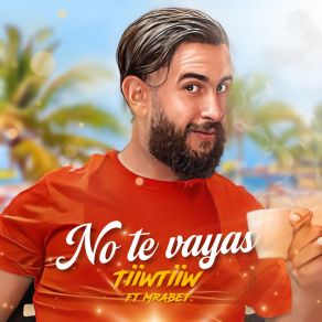 No Te Vayas album cover