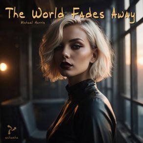 The World Fades Away album cover