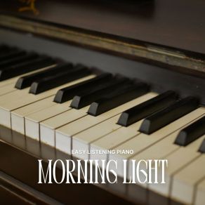 Morning Light: Relaxing Piano Music album cover