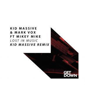 Lost In Music (Kid Massive Remix) album cover