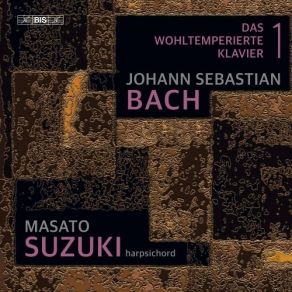 Masato Suzuki - J. S. Bach The Well-Tempered Clavier, Book 1 album cover