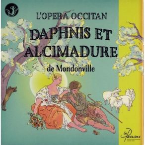 Mondonville - Daphnis Et Alcimadure - Jean-Marc Andrieu album cover