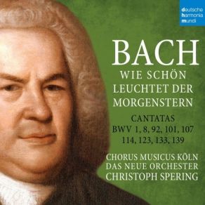 Bach - Wie Schön Leuchtet Der Morgenstern - Christoph Spering album cover