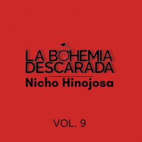 La Bohemia Descarada, Vol. 9 album cover