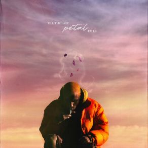 Till The Last Petal Falls album cover