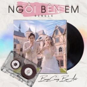 Ngồi Bên Em album cover