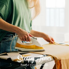 Sleepy Tones: Restful Ironing Sounds album cover