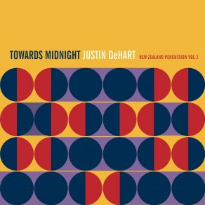Towards Midnight (New Zealand Percussion Music Volume Two) album cover