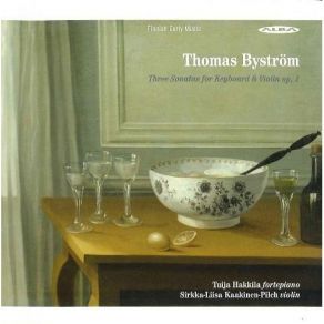 Byström - Three Sonatas For Keyboard & Violin, Op. 1 - Tuija Hakkila, Sirkka-Liisa Kaakinen-Pilch album cover
