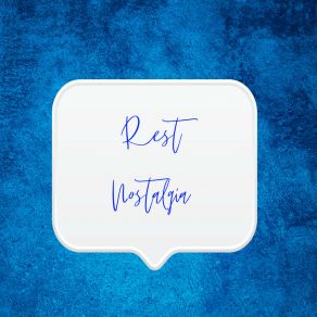 Rest Nostalgia album cover