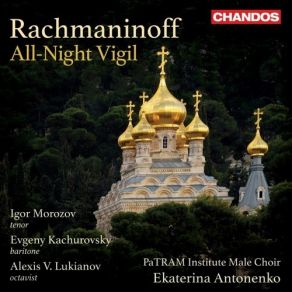 Rachmaninoff - All-Night Vigil - Ekaterina Antonenko album cover