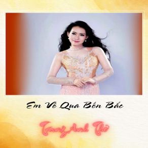 Em Về Qua Bến Bắc album cover