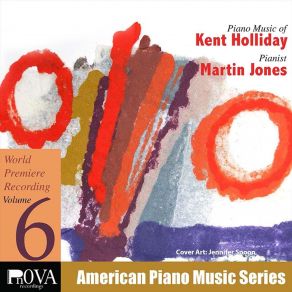 PnOVA American Piano Music Series, Vol. 6: Kent Holliday album cover