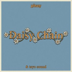 Daisy Chain (Single) album cover