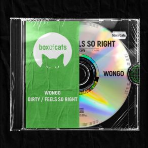 Dirty / Feels So Right album cover