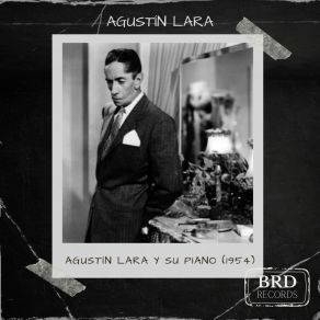 Agustín Lara Y Su Piano (1954) (CD2) album cover