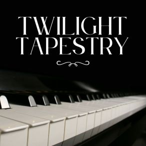 Twilight Tapestry: Peaceful Piano Instrumentals album cover