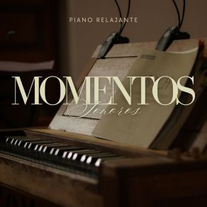 Momentos Sonoros: Instrumental De Piano Relajante album cover