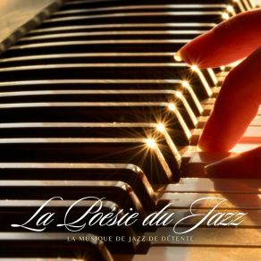 La Poésie Du Jazz: Jazz Pour Détente album cover