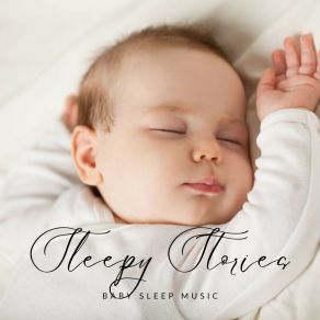 Sleepy Stories: Calm Baby Lullabies album cover