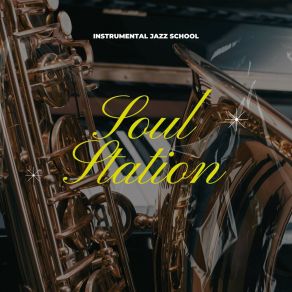 Soul Station: Smooth Jazz album cover