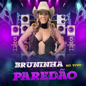 Bruninha Ao Vivo Paredão album cover