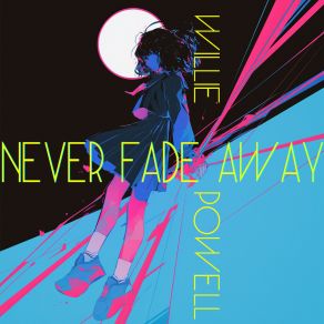 Never Fade Away album cover