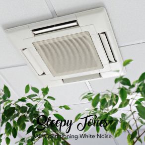 Sleepy Tones: Air Conditioning White Noise album cover