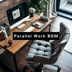 Parallel Work BGM album cover