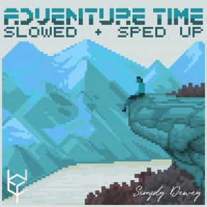 Adventure Time (Slowed & Sped Up) album cover
