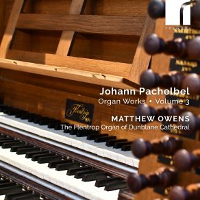 Pachelbel: Organ Works, Volume 3 album cover