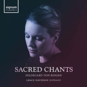 Hildegard Von Bingen - Sacred Chants - Grace Davidson album cover