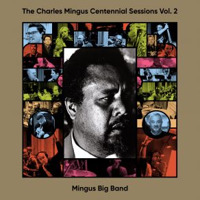 The Charles Mingus Centennial Sessions Vol. 2 album cover
