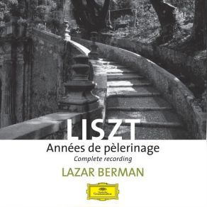 Lazar Berman - Liszt - Années De Pèlerinage album cover
