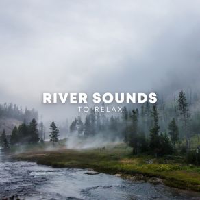 River Sounds To Relax album cover